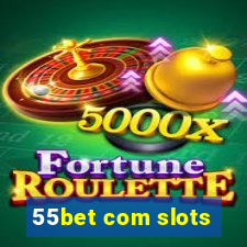 55bet com slots